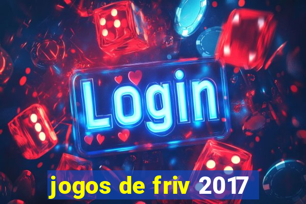 jogos de friv 2017