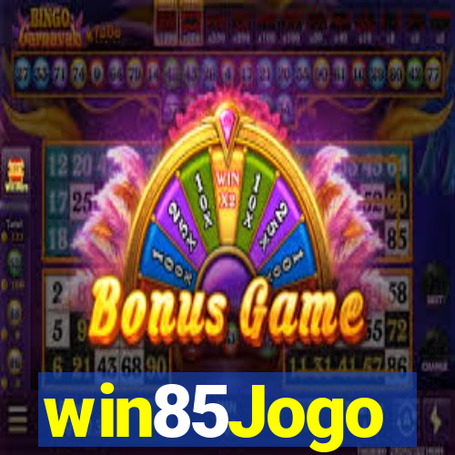 win85Jogo