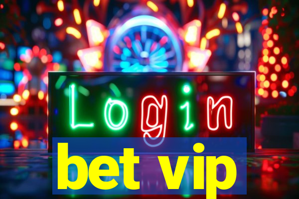 bet vip