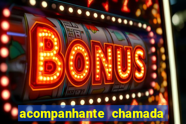 acompanhante chamada de video