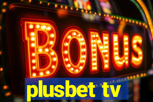 plusbet tv