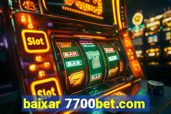 baixar 7700bet.com