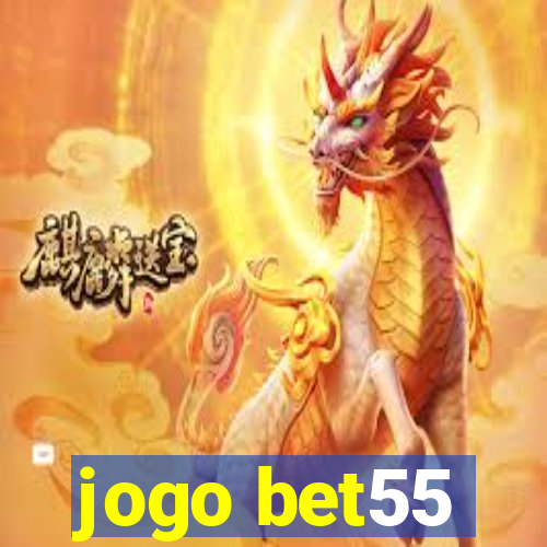 jogo bet55