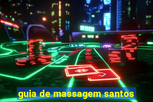 guia de massagem santos