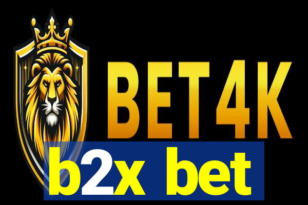 b2x bet