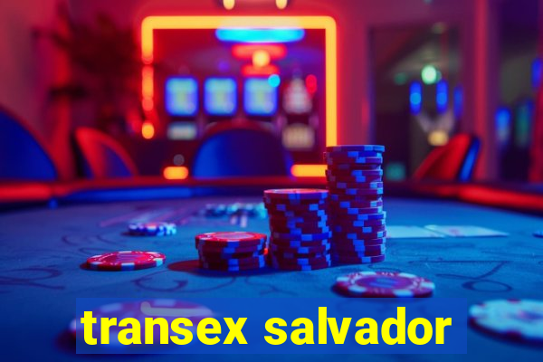 transex salvador