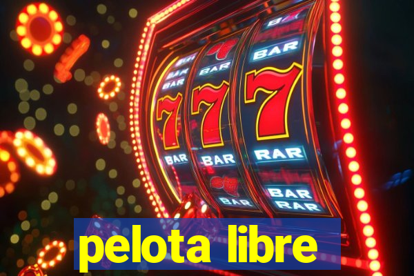 pelota libre