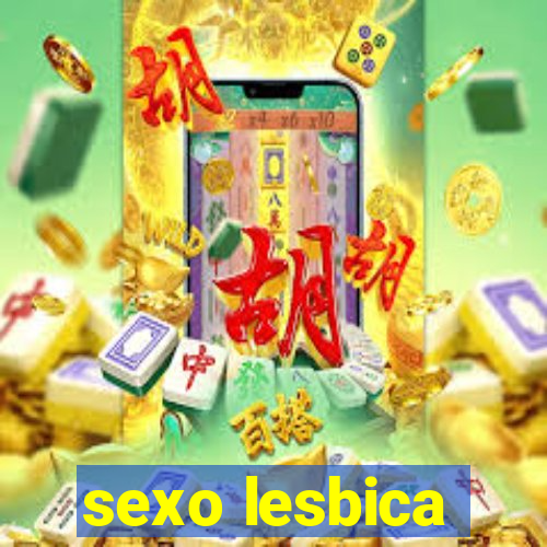 sexo lesbica