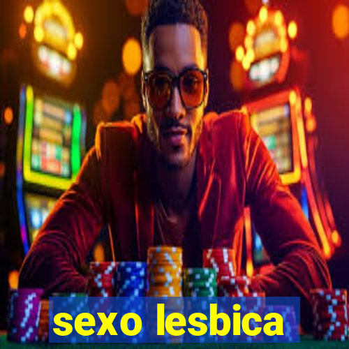 sexo lesbica
