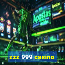 zzz 999 casino