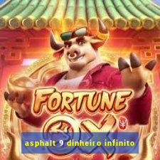 asphalt 9 dinheiro infinito