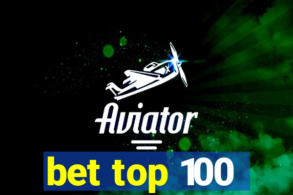 bet top 100