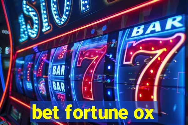bet fortune ox