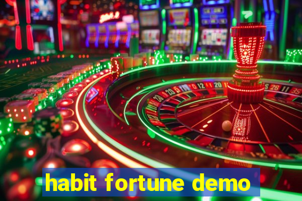 habit fortune demo