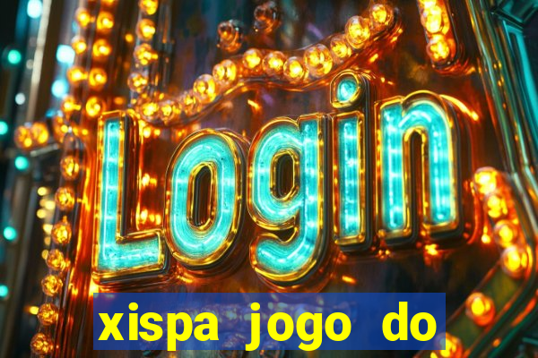xispa jogo do bicho tabela