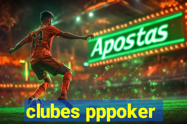 clubes pppoker