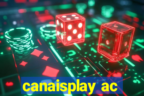 canaisplay ac