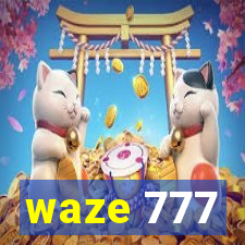 waze 777