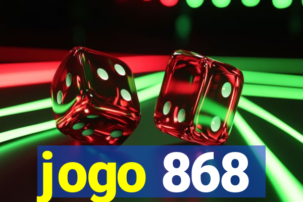 jogo 868