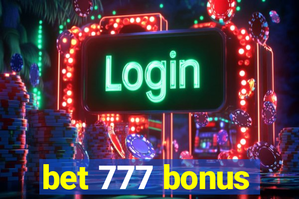 bet 777 bonus