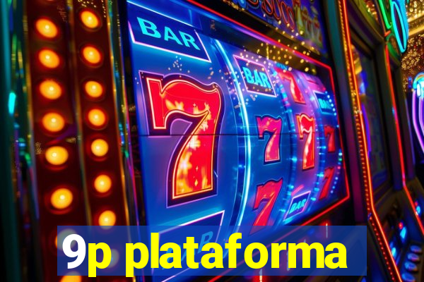 9p plataforma