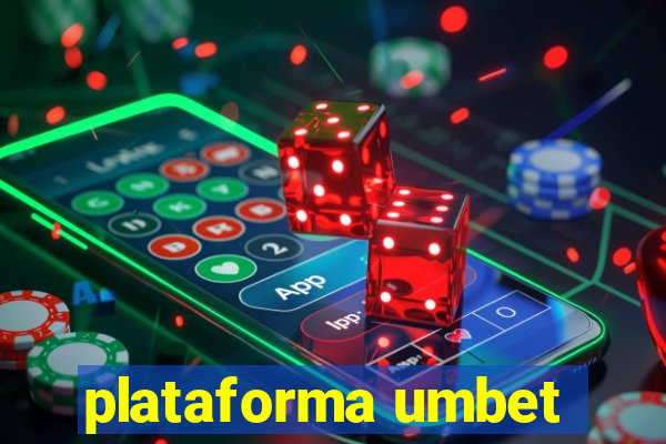 plataforma umbet