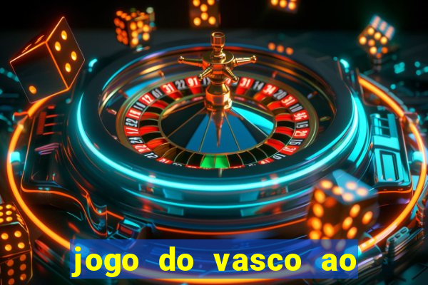 jogo do vasco ao vivo hd