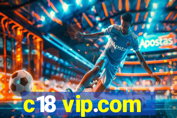 c18 vip.com