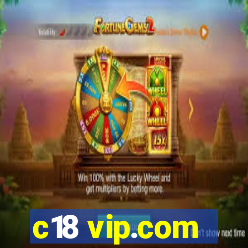 c18 vip.com