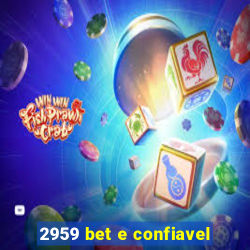 2959 bet e confiavel