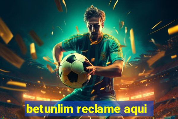 betunlim reclame aqui