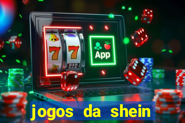 jogos da shein para ganhar pontos