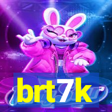 brt7k