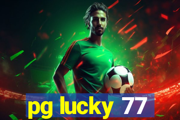 pg lucky 77