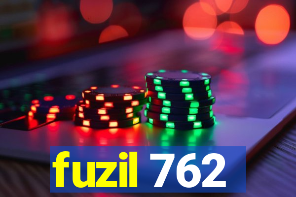fuzil 762