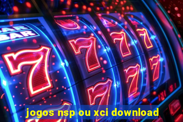 jogos nsp ou xci download