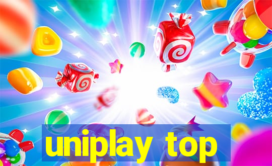 uniplay top