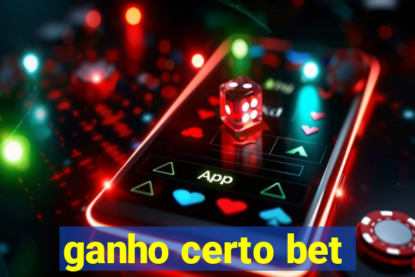 ganho certo bet
