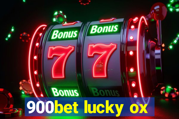 900bet lucky ox