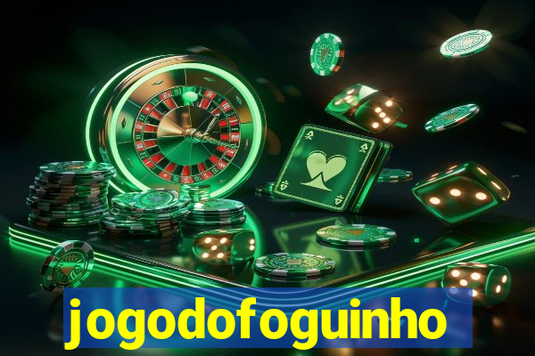 jogodofoguinho