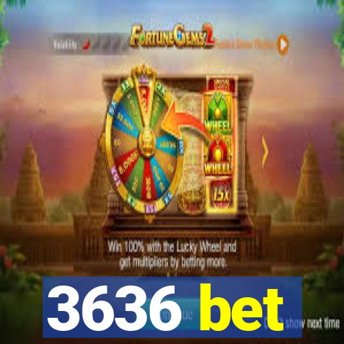 3636 bet