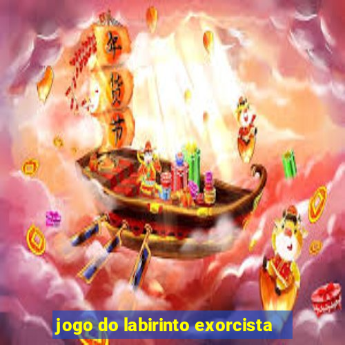 jogo do labirinto exorcista