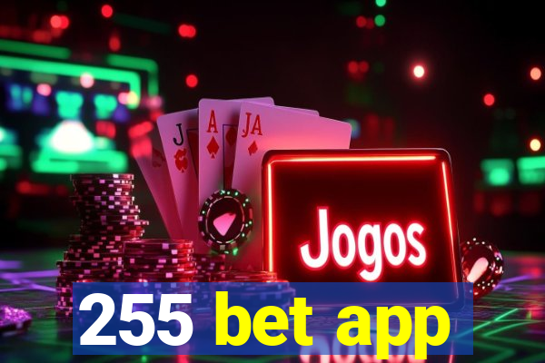 255 bet app