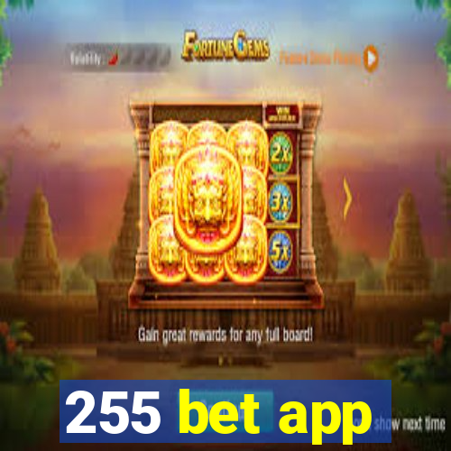 255 bet app