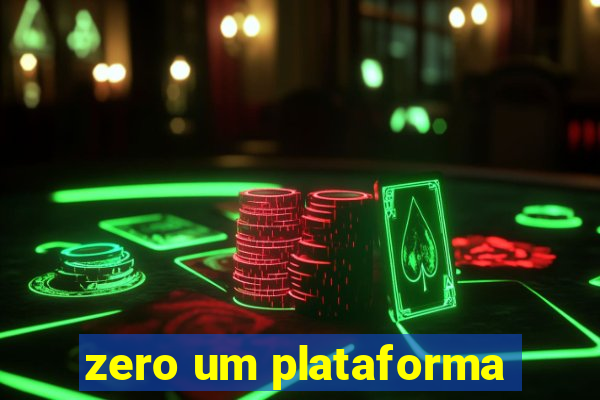 zero um plataforma