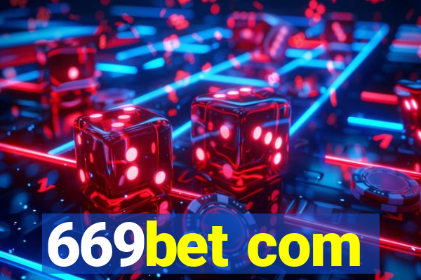 669bet com
