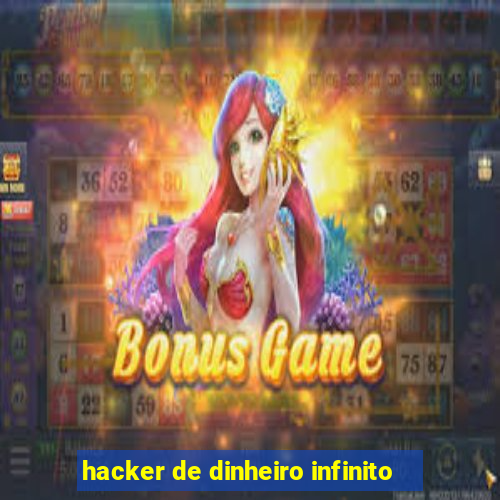 hacker de dinheiro infinito