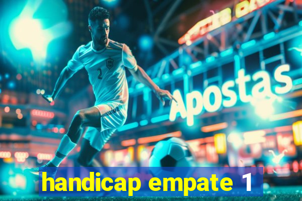 handicap empate 1