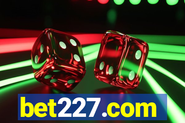 bet227.com