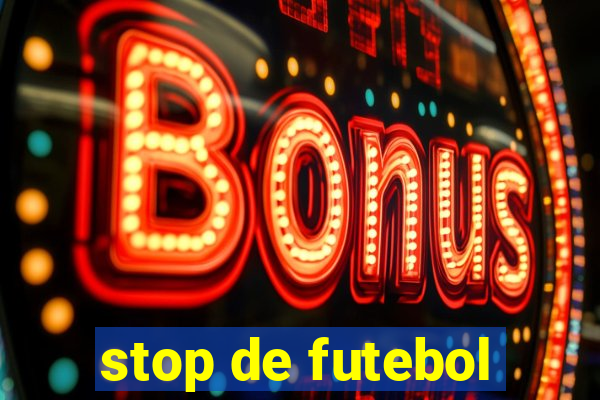 stop de futebol